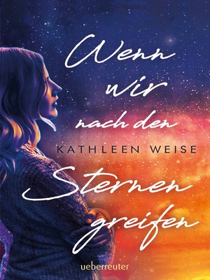 cover image of Wenn wir nach den Sternen greifen